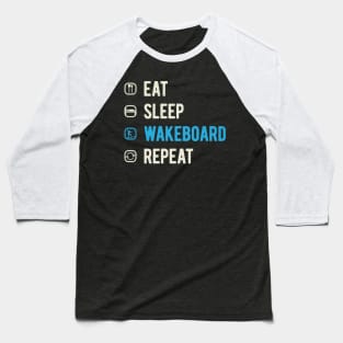 Wakeboard Wakeboarding Baseball T-Shirt